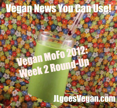 Post image for Vegan MoFo posts you can use: Week 2 {Vegan MoFo #10}