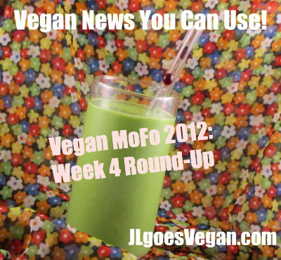 Post image for Vegan MoFo Posts You Can Use: Week 4 {Vegan MoFo # 19}