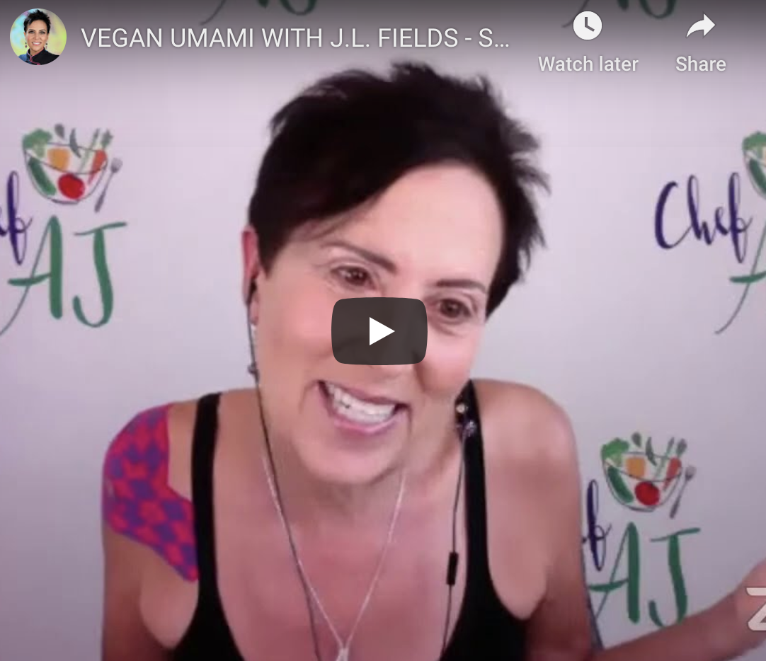 Watch My Vegan Umami Cooking Demo On The Chef AJ Show! - JL Fields